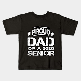 FATHER'S DAY PROUD DAD OF 2020 SENIOR Kids T-Shirt